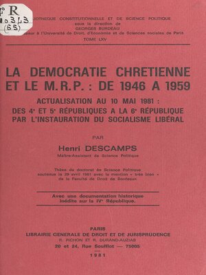 cover image of La Démocratie chrétienne et le M.R.P. de 1946 à 1959